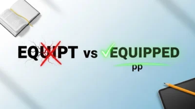 equipt vs equipped