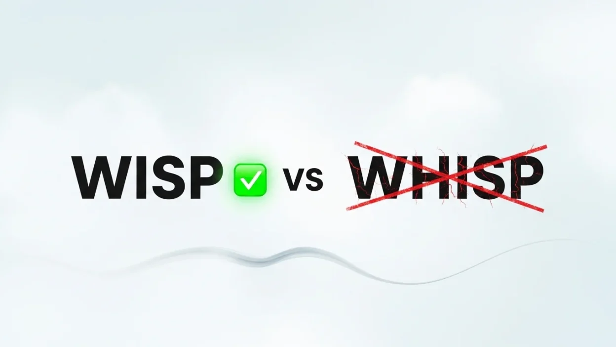 wisp vs whisp