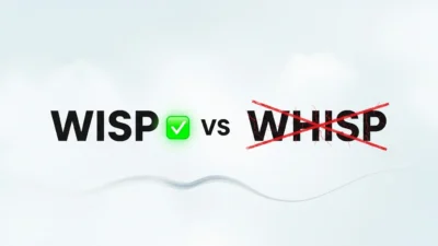 wisp vs whisp
