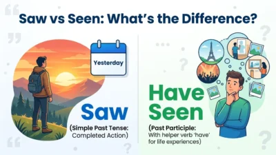 saw vs seen